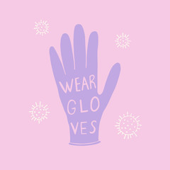 Wear gloves lettering. Set of hand drawn elements. Pink and purple poster. Stock vector illustration.