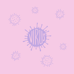 Virus lettering. Set of hand drawn elements. Pink and purple poster. Stock vector illustration.