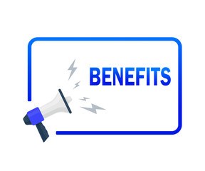 Benefits concept. Badge with megaphone icon. Flat vector illustration on white background.