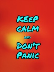 Message keep calm and don't panic 