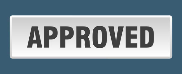 approved button. approved square white push button