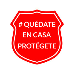 Stay home, protect yourself on Spanish language sign isolated on white background