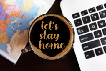stay at home message in a coffee cup during covid-19 outbreak