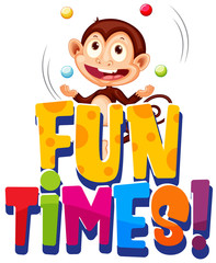 Font design for word fun times with monkey juggling balls