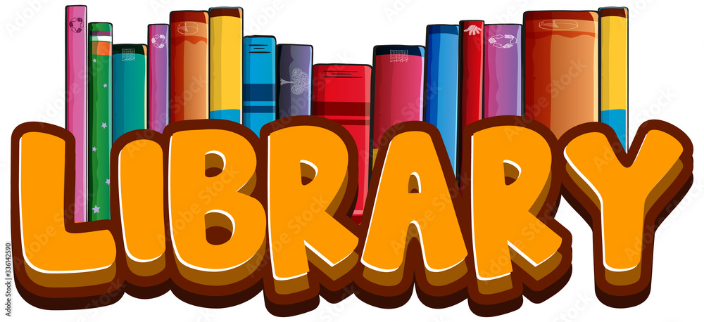 Wall mural font design for word library with many books in background