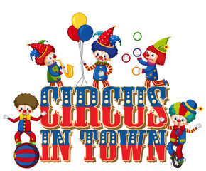 Font design for word circus in town with clowns in the circus