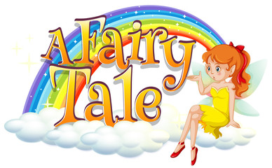 Obraz na płótnie Canvas Font design for word a fairy tale with fairy flying over the rainbow
