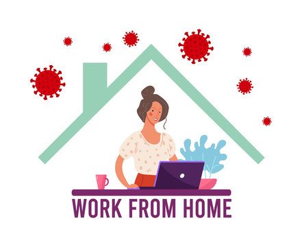 Poster stay home. Happy woman working remotely from home using a computer. The concept of working with digital technology and the Internet during the coronavirus epidemic. Vector flat illustration.