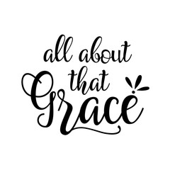 All About That Grace SVG.