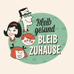 Vintage Style Illustration in German - Bleib gerund, Bleib Zuhause (Stay Safe, Stay home) - Vector.