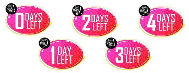 Obraz premium Set number days left, countdown banners design template, don't miss out, discount tags, vector illustration