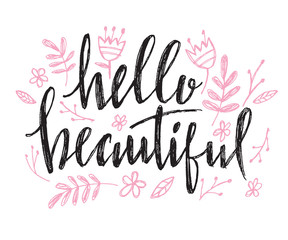 Hello beautiful - vector lettering with hand drawn heart. Calligraphy phrase for gift cards, baby birthday, scrapbooking, beauty blogs. Typography art. © Angelina