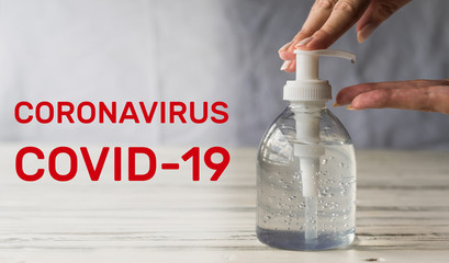 Hand sanitizer gel with liquid alcohol disinfectant for prevention of coronavirus pandemic with...
