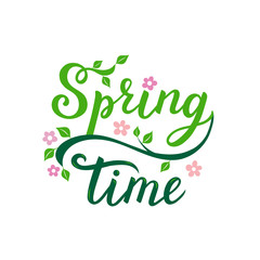 Spring time - hand drawn lettering. Illustration with flowers and leaf. Vector text isolated on white background.