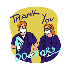 Thank you doctor and Nurses and medical personnel team for fighting the coronavirus. Thank you Health heroes, vector illustration