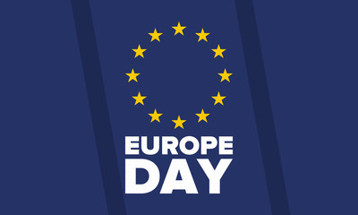 Europe Day. Annual public holiday in May. Is the name of two annual observance days - 5 May by the Council of Europe and 9 May by the European Union. Poster, card, banner and background. Vector