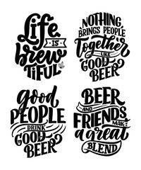 Obraz premium Set with lettering quotes about beer in vintage style. Calligraphic posters for t shirt print. Hand Drawn slogans for pub or bar menu design. Vector