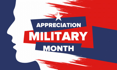 National Military Appreciation Month in May. Annual Armed Forces Celebration Month in United States. Patriotic american elements. Poster, card, banner and background. Vector illustration