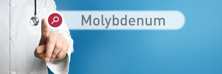 Molybdenum. Doctor in smock points with his finger to a search box. The word Molybdenum is in...