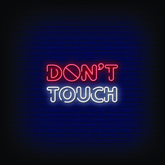 Don't Touch Neon Signs Style Text Vector