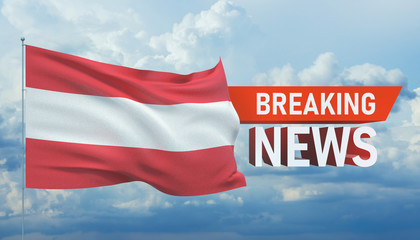 Breaking news. World news with backgorund waving national flag of Austria. 3D illustration.
