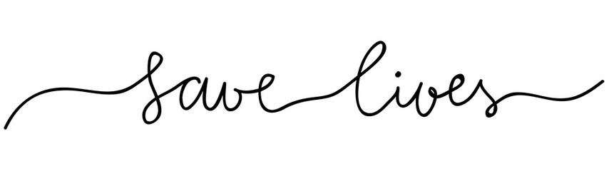 Save lives message. Continuous line lettering drawing. Covid-19 Coronavirus concept. Vector illustration web banner.