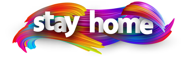 Stay home sign over brush strokes background.