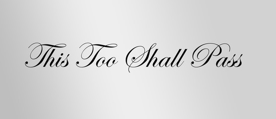This too Shall Pass illustration on grey background