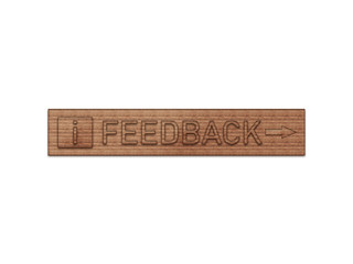 Feedback on wooden