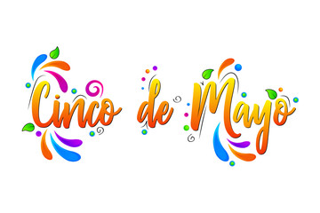 Cinco de Mayo! Colorful Vector lettering isolated illustration on white  background with floral elements. 
