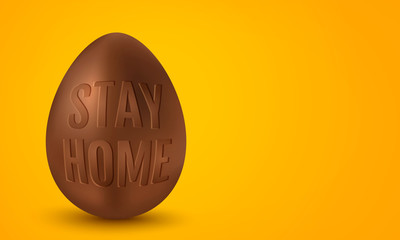 Chocolate egg with text stay home.