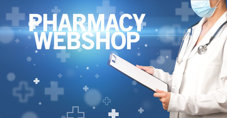 doctor writes notes on the clipboard with PHARMACY WEBSHOP inscription, first aid concept