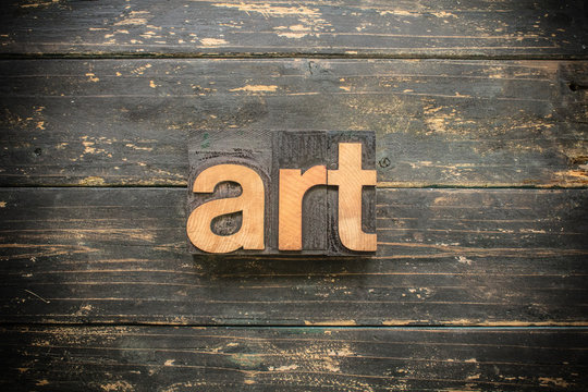 Art Concept Vintage Wooden Letterpress Type Word