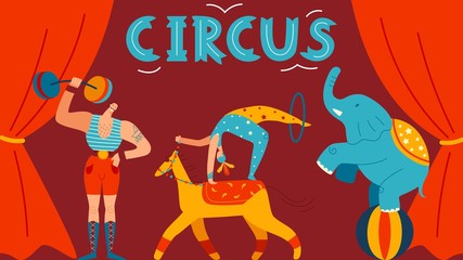Circus poster, character strong male, elephant, acrobat on stage, flat vector illustration. Design banner for website, page, ticket. Entertainment circus show, place with red curtains.
