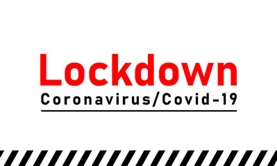 Lockdown / Coronavirus, Coronavirus - Covid-19
