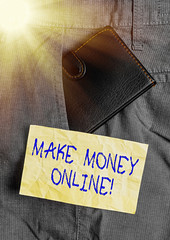 Word writing text Make Money Online. Business photo showcasing making profit using internet like...