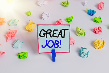 Word writing text Great Job. Business photo showcasing sed for telling someone that they have done...