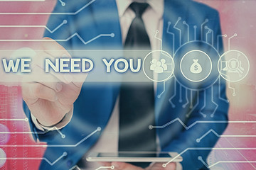 Handwriting text We Need You. Conceptual photo to fulfill the needs of the assignment duty or...