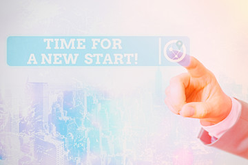 Writing note showing Time For A New Start. Business concept for something is supposed to begin...