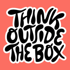 Obraz premium Think outside the box- hand drawn lettering.