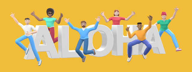 The word aloha on a yellow background. Group of young multicultural happy people jump and dance together. Horizontal banner cartoon character and website slogan. 3D rendering. © photolas