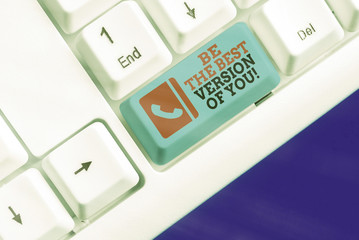 Text sign showing Be The Best Version Of You. Business photo text going to move away from where are...