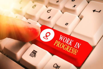 Text sign showing Work In Progress. Business photo showcasing unfinished project that still added...