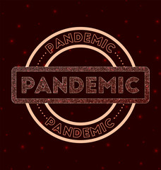 Glowing pandemic sign with virus particles on dark background.