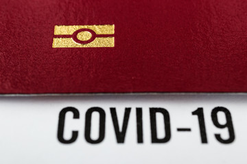 Passport and note COVID-19. Border control.