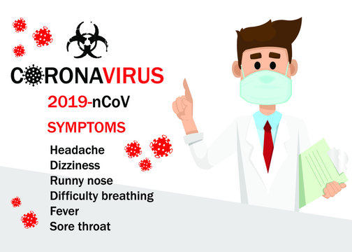 COVID-19. Pandemic. Coronavirus symptoms. COVID-19 symptoms concept. Wuhan coronavirus outbreak. Doctor and novel coronavirus symptoms for banner, poster, flyer.