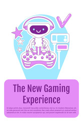 Gamer bot poster flat silhouette vector template. Non player character robot brochure, booklet one page concept design with cartoon characters. New gaming experience flyer, leaflet with text space
