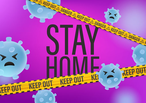 Stay home concept. Science abstract background with viruses