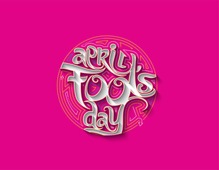 April fools day Calligraphic 3d Style Text Creative idea poster vector illustration Design.