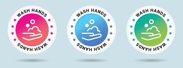 Wash hands insignia stamp. Vector certificate icon. Set of 3 beautiful color gradients. Vector combination for certificate in flat style.